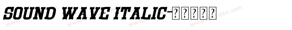 Sound Wave Italic字体转换